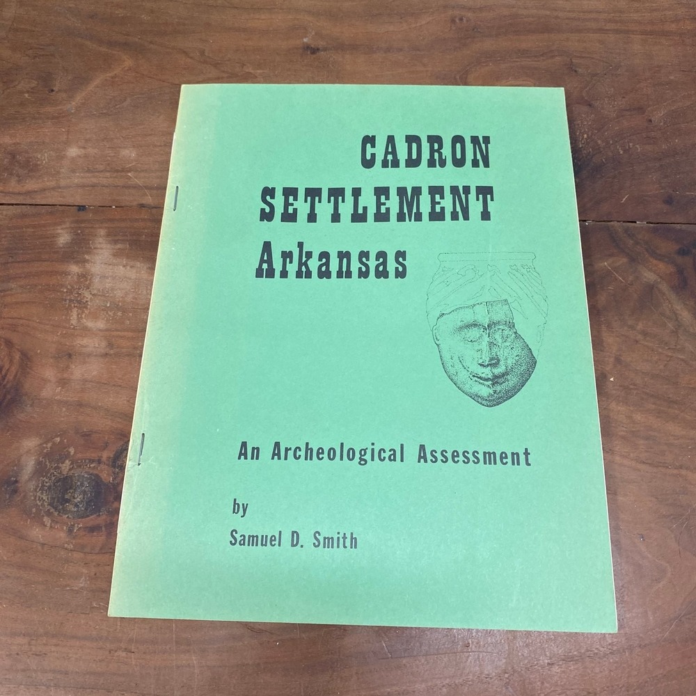 Cadron Settlement Arkansas Archeological Assessment Smith 1974 Research Report